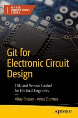 Git for Electronic Circuit Design