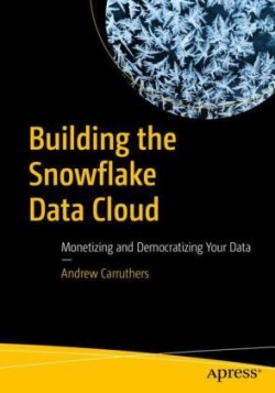 Building the Snowflake Data Cloud