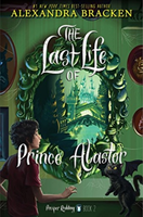 Prosper Redding: The Last Life of Prince Alastor ( Book 2 )