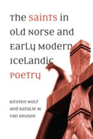 Saints in Old Norse and Early Modern Icelandic Poetry