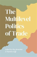 Multilevel Politics of Trade