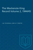 Mackenzie King Record Volume 2, 1944/45