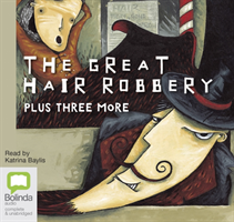 Great Hair Robbery, Plus Three More