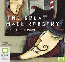 Great Hair Robbery, Plus Three More