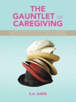 Gauntlet of Caregiving