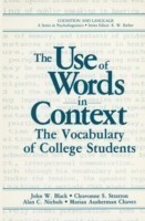 Use of Words in Context The Vocabulary of Collage Students