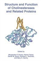 Structure and Function of Cholinesterases and Related Proteins