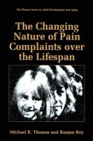 Changing Nature of Pain Complaints over the Lifespan