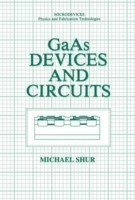 GaAs Devices and Circuits