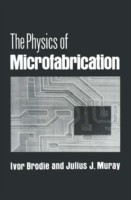 Physics of Microfabrication