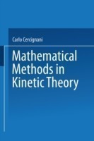 Mathematical Methods in Kinetic Theory