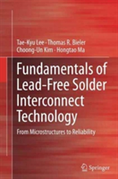 Fundamentals of Lead-Free Solder Interconnect Technology