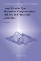 Leray–Schauder Type Alternatives, Complementarity Problems and Variational Inequalities