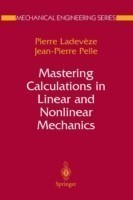 Mastering Calculations in Linear and Nonlinear Mechanics