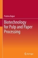 Biotechnology for Pulp and Paper Processing