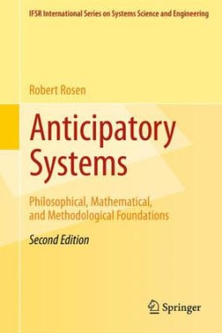 Anticipatory Systems