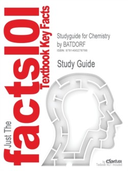Studyguide for Chemistry by Batdorf, ISBN 9781591665403