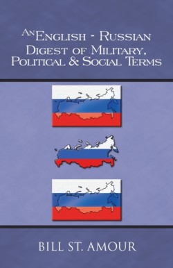 English-Russian Digest of Military, Political & Social Terms