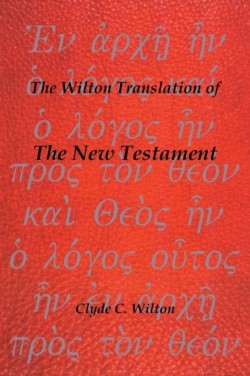 Wilton Translation of the New Testament