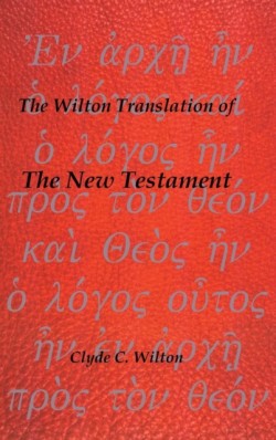 Wilton Translation of the New Testament