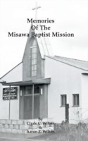 Memories of the Misawa Baptist Mission