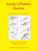 Sandy's Picture Stories For Beginner Level Adult English Classes