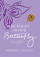 Flight of Our Butterfly