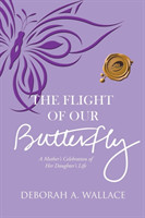 Flight of Our Butterfly