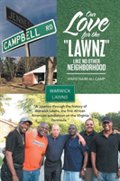 Our Love for the "Lawnz"