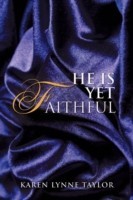 He Is Yet Faithful