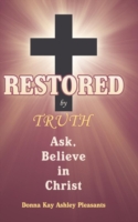 Restored by Truth