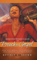 Anointed Women Called to Preach the Gospel