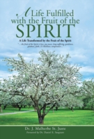 Life Fulfilled with the Fruit of the Spirit