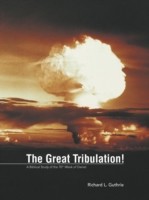 Great Tribulation!