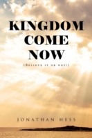 Kingdom Come Now