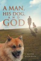 Man, His Dog, and God