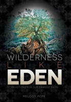 Wilderness Like Eden