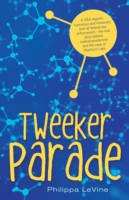 Tweeker Parade