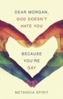 Dear Morgan, God Doesn't Hate You Because You're Gay