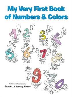 My Very First Book of Numbers & Colors