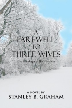 Farewell to Three Wives