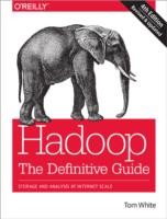 Hadoop: The Definitive Guide, 4th Ed.