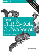 Learning PHP, MySQL & JavaScript 5e