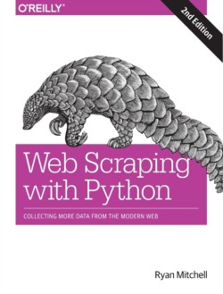 Web Scraping with Python, 2nd ed.