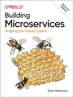 Building Microservices: Designing Fine-Grained Systems, 2nd Ed.