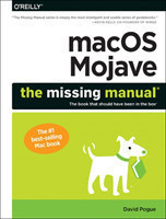 Macos Mojave: The Missing Manual