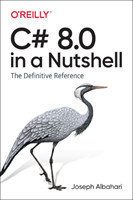 C# 8.0 in a Nutshell