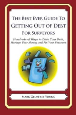 Best Ever Guide to Getting Out of Debt for Surveyors