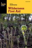 Basic Illustrated Wilderness First Aid