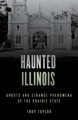 Haunted Illinois